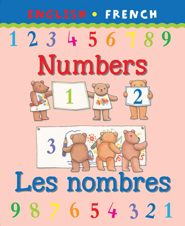 Bilingual First Books: English-French: Numbers (Bilingual Series) (English and French Edition) by Na