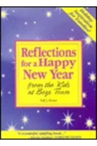 Reflections for a Happy New Year (From the Kids at Boys Town) by Val J Peter