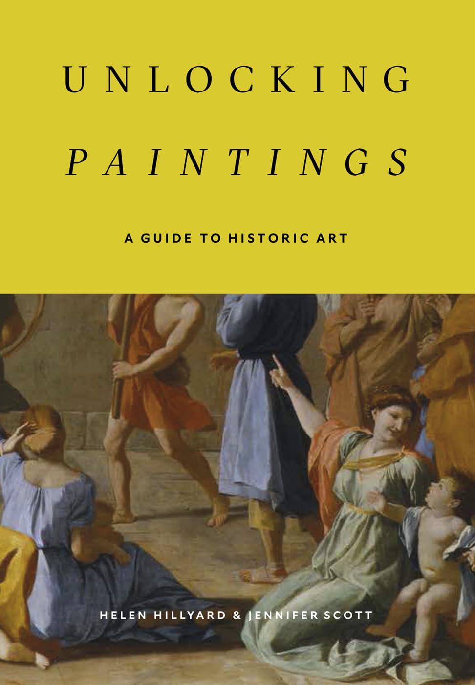 Unlocking Paintings by Helen Hillyard, Jennifer Scott