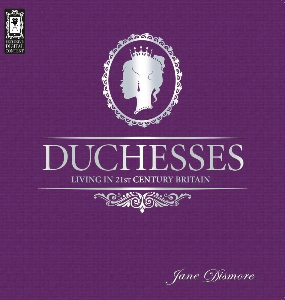 Duchesses by Jane Dismore