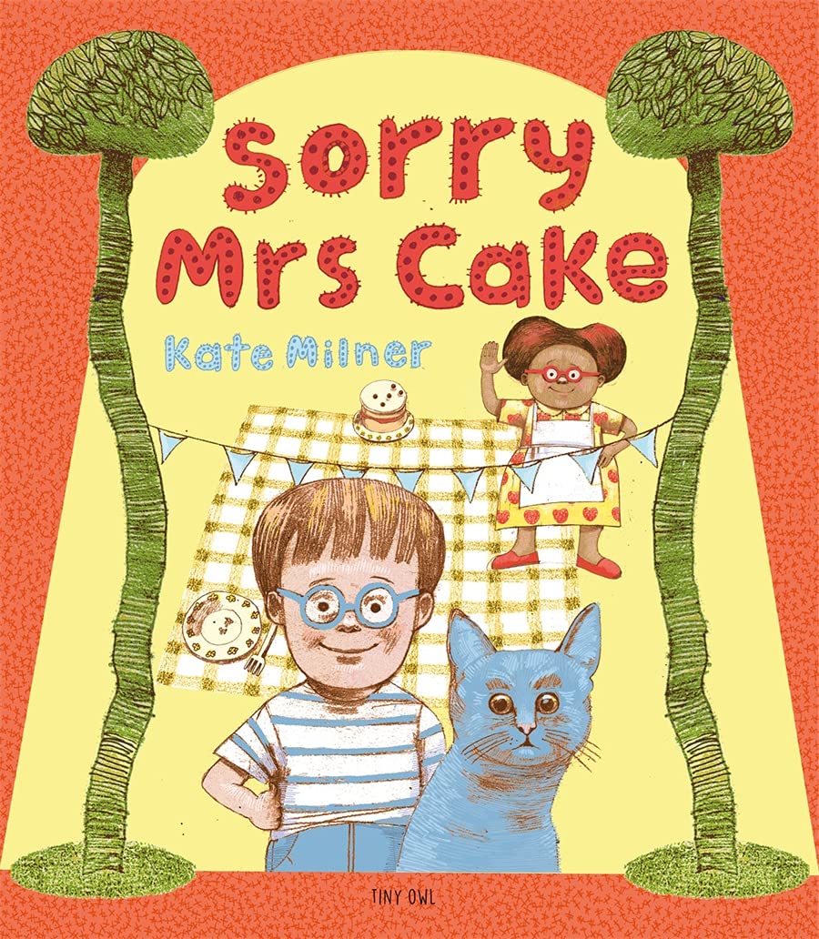 Sorry Mrs Cake! /anglais by Kate Milner