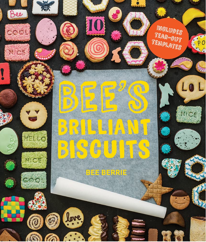 Bee's Brilliant Biscuits by Bee Berrie