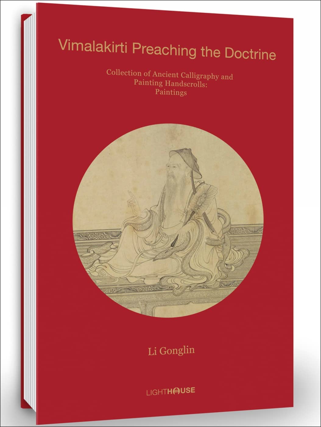 Li Gonglin: Vimalakirti Preaching the Doctrine: Collection of Ancient Calligraphy and Painting Handscrolls: Painting
