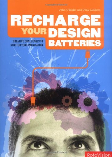 Recharge Your design Batteries /anglais by O REILLY JOHN