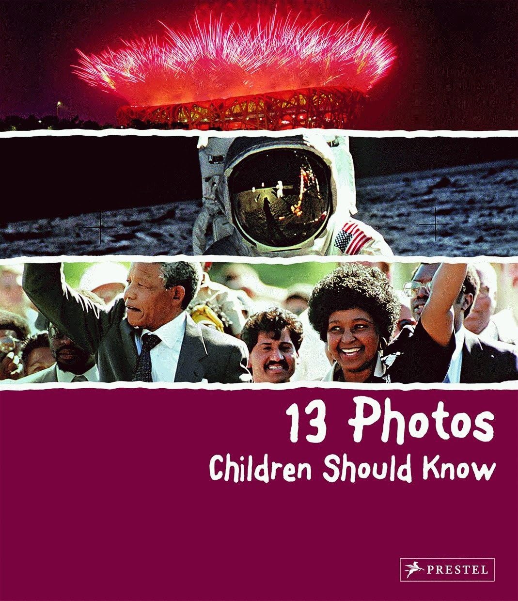 13 Photos Children Should Know (13 Children Should Know) by Brad Finger