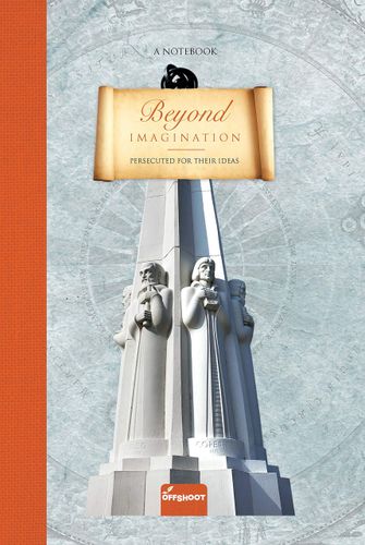 Beyond Imagination: Persecuted for Their Ideals (Forever Notebooks) by Natalidita Ningthoukhongjam