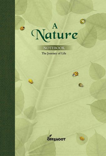 A Nature Notebook: The Journey of Life (Forever Notebooks) by Ratna Sagar