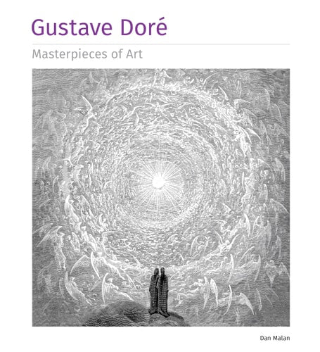 Gustave Dore Masterpieces of Art by Dan Malan