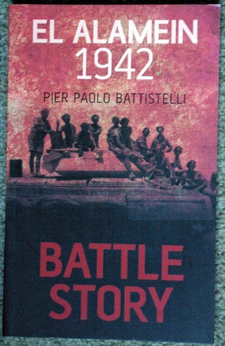 Battle Story El Alamein 1942 by BATTISTELLI