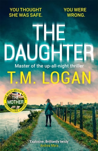 The Daughter by T. M. Logan