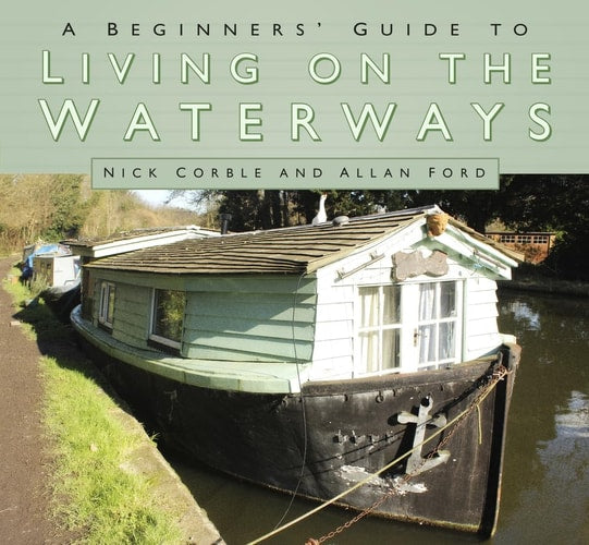A Beginners' Guide to Waterways by Nick Corble, Allan Ford