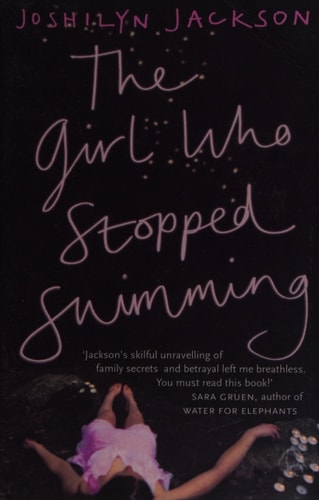 The Girl Who Stopped Swimming: A nail-biting suspense that will keep you hooked by Joshilyn Jackson