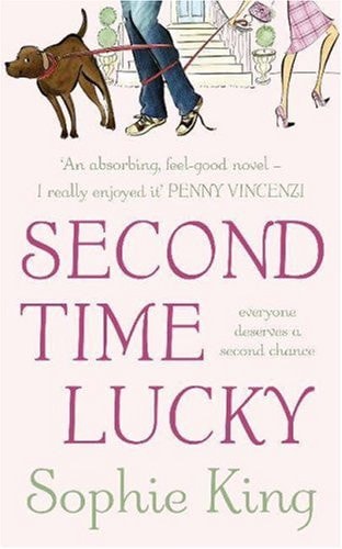 Second Time Lucky by Sophie King