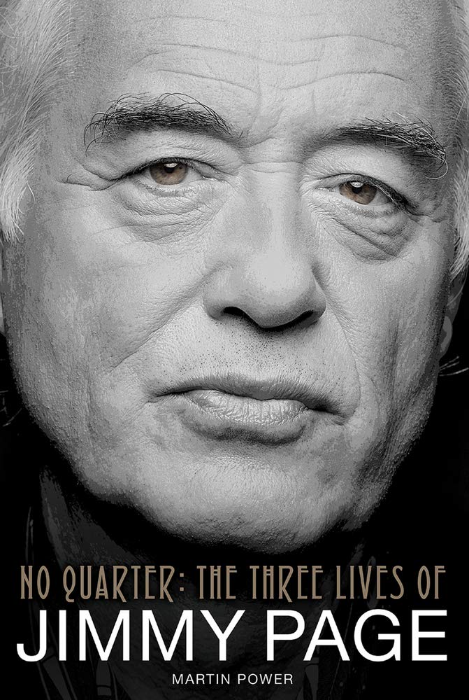 Martin Power: No Quarter - The Three Lives Of Jimmy Page by Martin Power