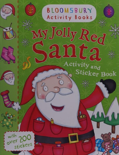My Jolly Red Santa Activity and Sticker Book (Holiday Activity and Sticker Books) by Bloomsbury Group