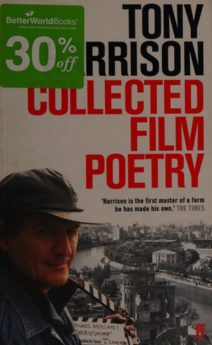 Collected Film Poetry by Tony Harrison