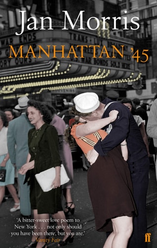 Manhattan '45 by Jan Morris