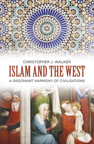 Islam and the West by Walker