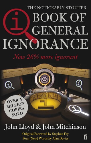 The Book of General Ignorance by John Lloyd, John Mitchinson