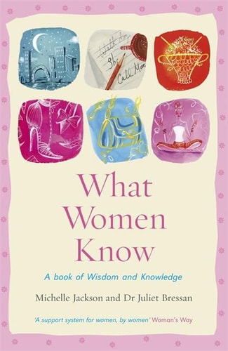 What Women Know by Michelle Jackson