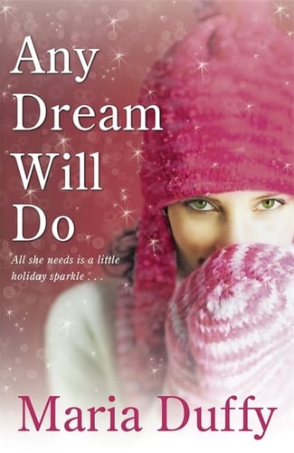Any Dream Will Do by Maria Duffy
