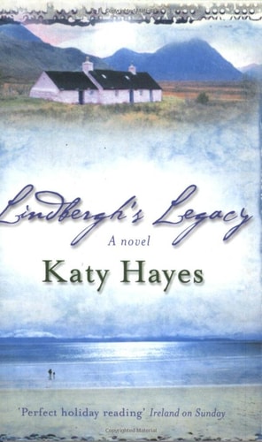 Lindbergh's Legacy: A Novel by Katy Hayes