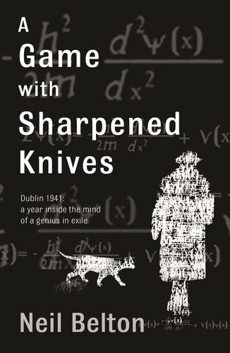 A Game with Sharpened Knives by Neil Belton