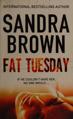 Fat Tuesday by Sandra Brown