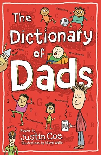 The Dictionary of Dads Poems by Justin Coe