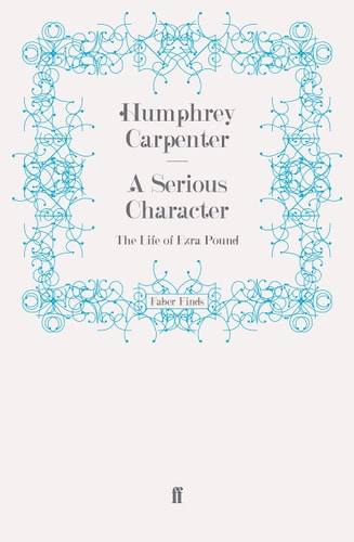 A Serious Character by Humphrey Carpenter
