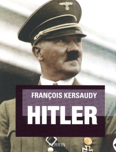 Hitler (Ma+«tres de guerre) (French Edition) by François Kersaudy