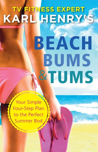 Beach Bums and Tums by Karl Henry