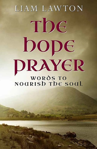Hope Prayer by Liam Lawton