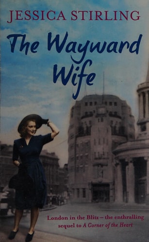 The Wayward Wife by Jessica Stirling