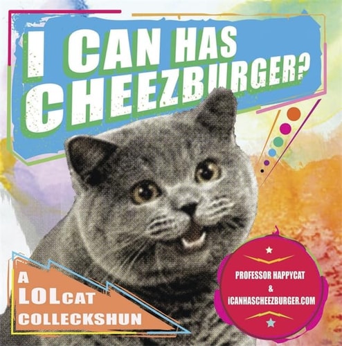 I Can Has Cheezburger? Eric Nakagawa and Kari Unebasami by Eric/ Unebassami Nakagawa (Kari)