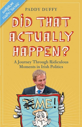 Did That Actually Happen? by Paddy Duffy