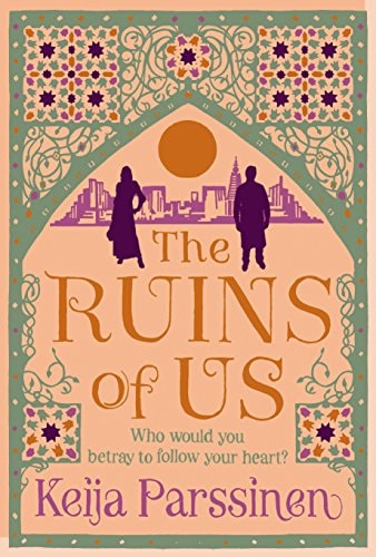 Ruins of Us by Keija Parssinen