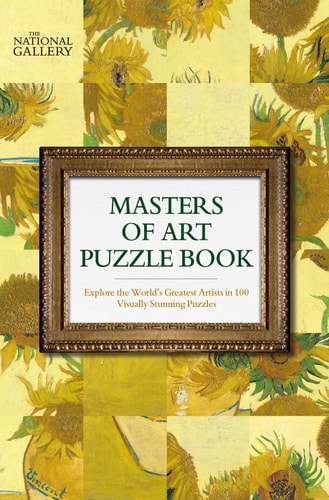 The National Gallery Masters of Art Puzzle Book Explore the World's Greatest Artists in 100 Stunning Puzzles by Tim Dedopulos, The National Gallery