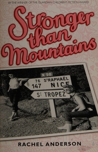 Moving Times trilogy: Stronger than Mountains by Rachel Anderson