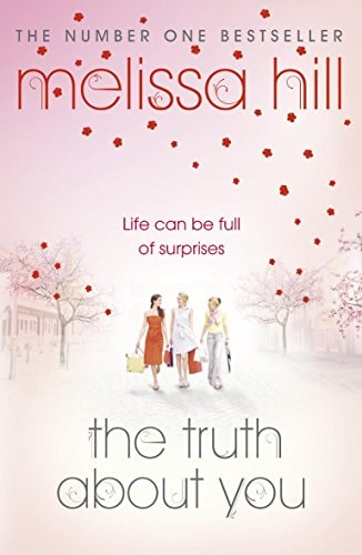 The Truth about You by Melissa Hill