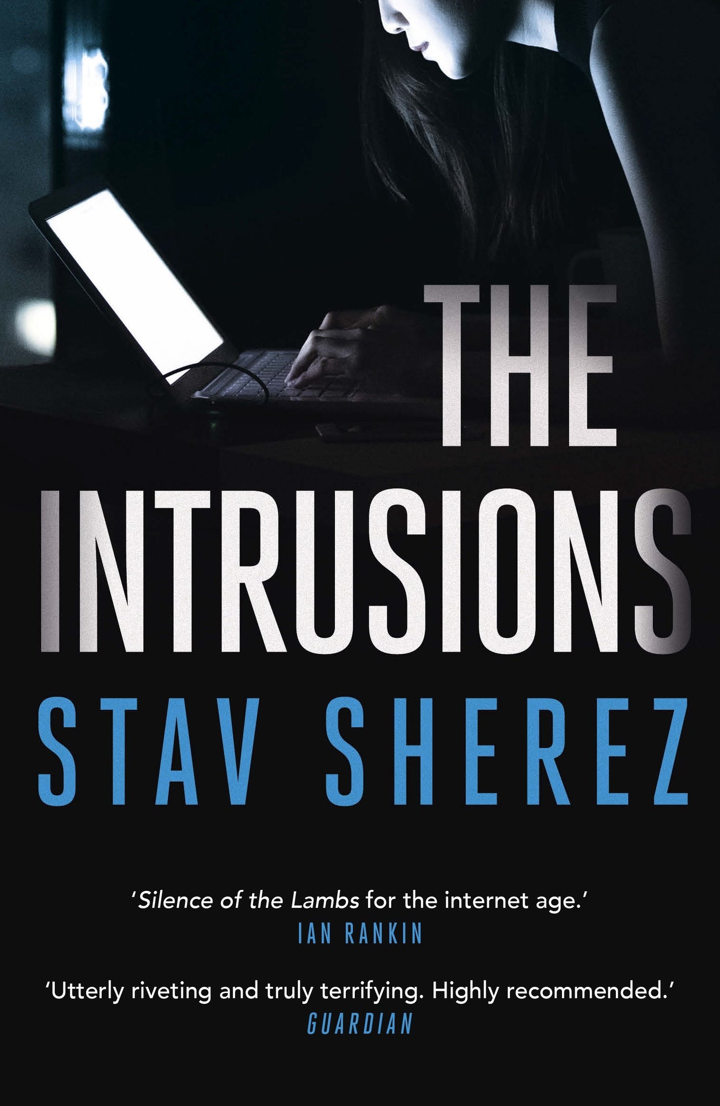 The Intrusions (Carrigan and Miller) by Stav Sherez