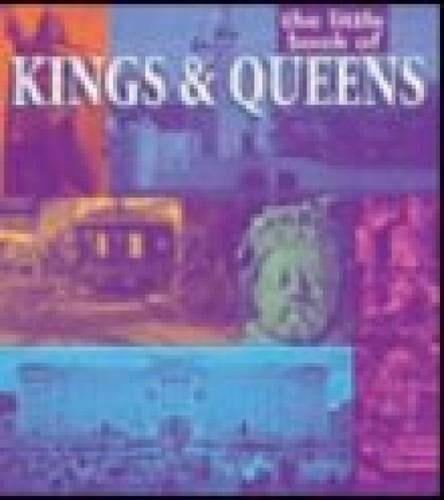 The Little Book of Kings & Queens by Gill Knappett