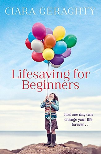 Lifesaving for Beginners by Ciara Geraghty