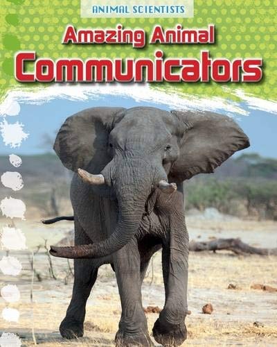 Amazing Animal Communicators by Leon Gray