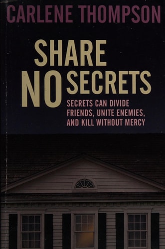 Share No Secrets by Carlene Thompson