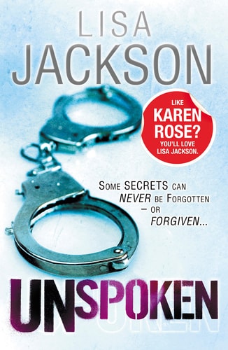 Unspoken by Lisa Jackson