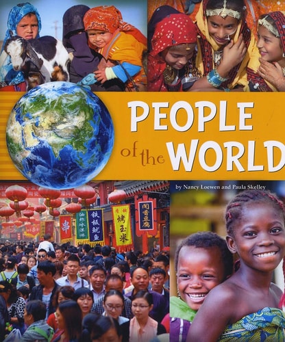 People of the World by Nancy Loewen, Paula Skelley
