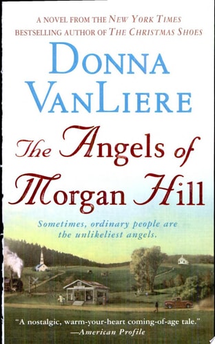 The Angels of Morgan Hill by Donna VanLiere