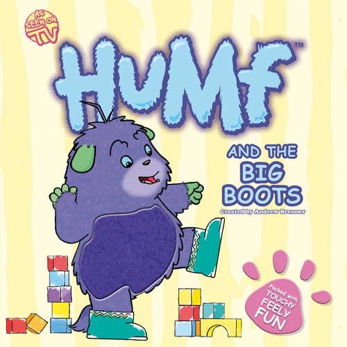Humf and the Big Boots (Touch & Feel) by Andrew Brenner