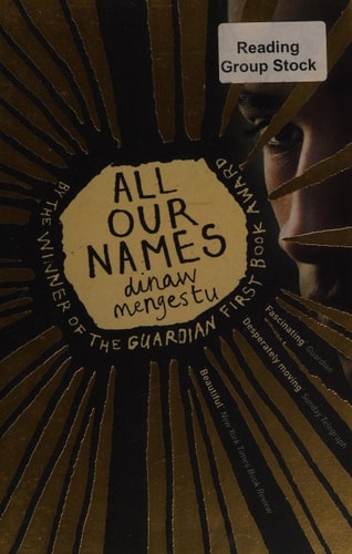 All Our Names by Dinaw Mengestu